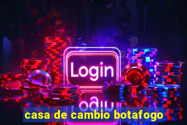 casa de cambio botafogo