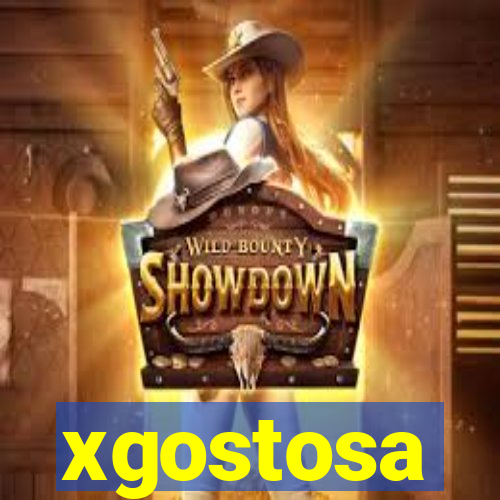 xgostosa