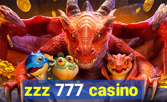 zzz 777 casino