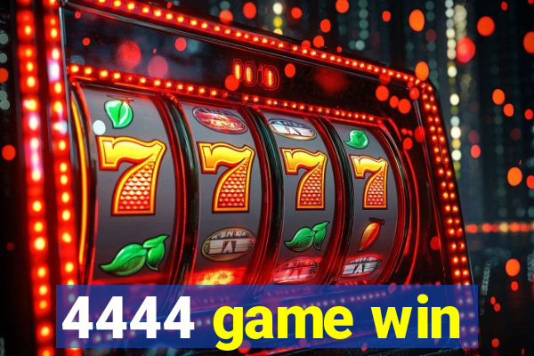 4444 game win