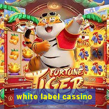 white label cassino