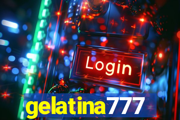 gelatina777