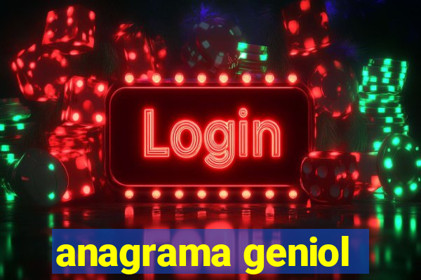anagrama geniol
