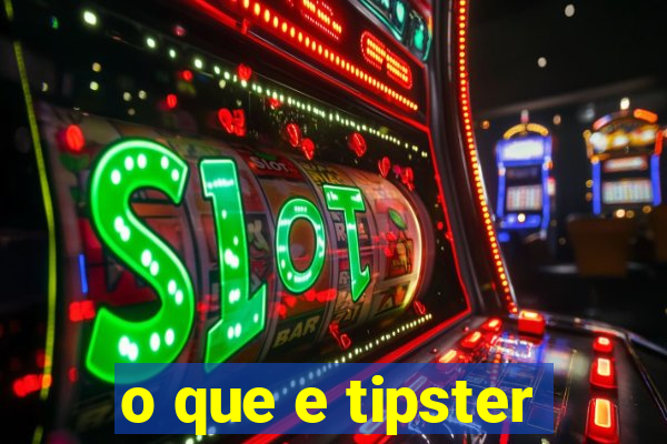 o que e tipster