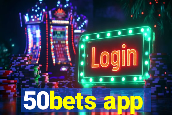 50bets app