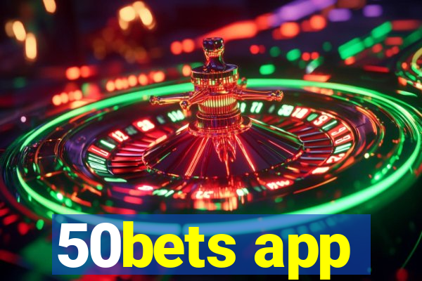 50bets app