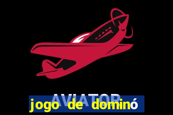 jogo de dominó online valendo dinheiro
