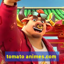tomato animes.com