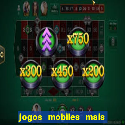 jogos mobiles mais jogados 2024