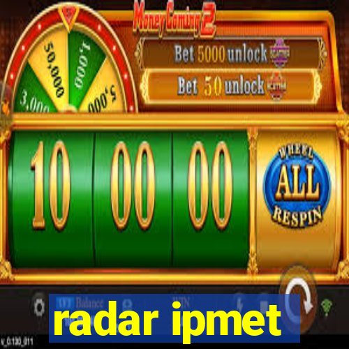 radar ipmet
