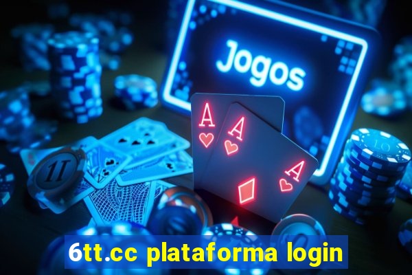 6tt.cc plataforma login