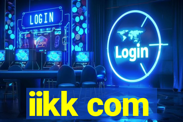 iikk com
