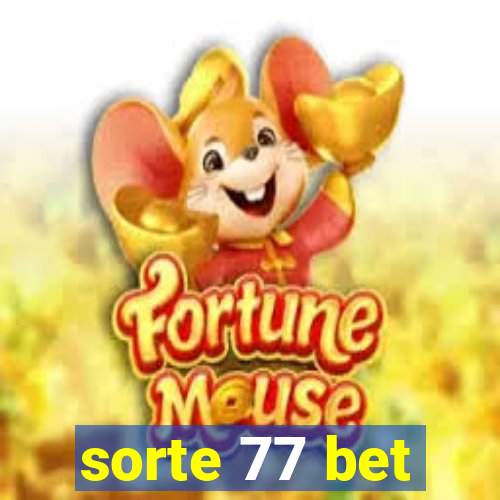 sorte 77 bet