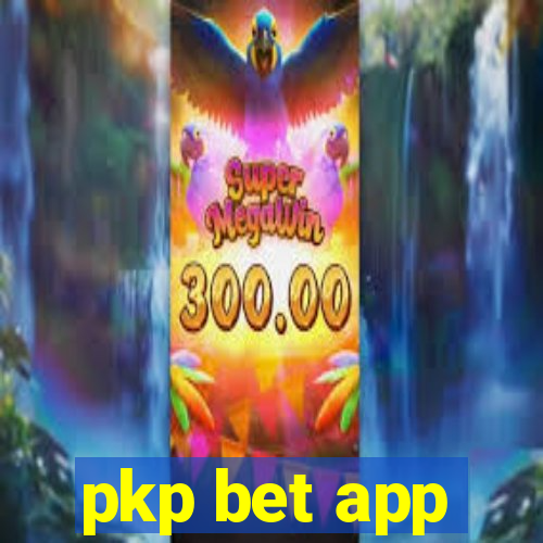 pkp bet app