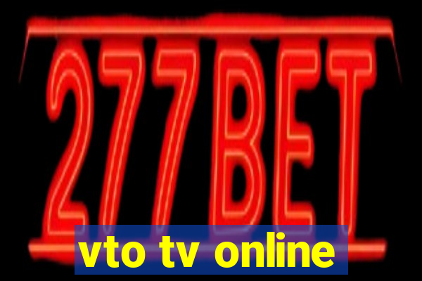 vto tv online