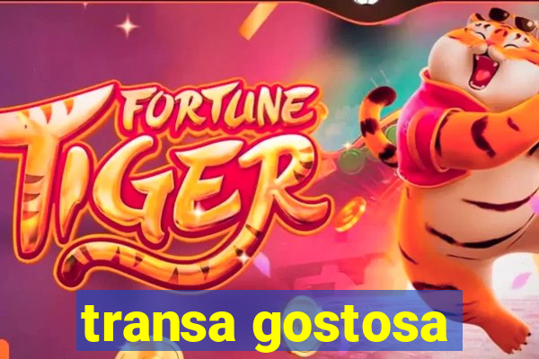 transa gostosa