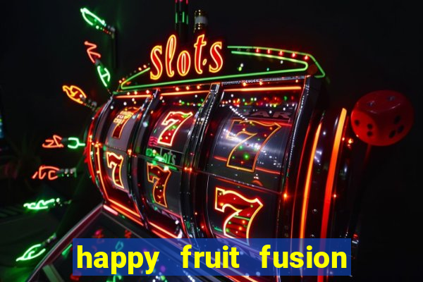 happy fruit fusion paga mesmo