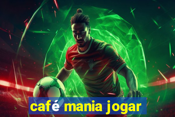 café mania jogar