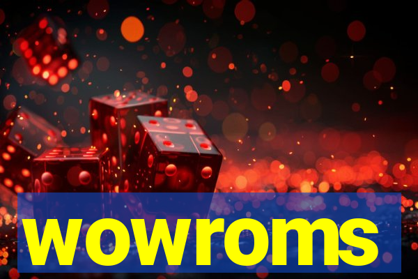 wowroms