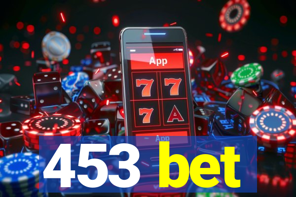 453 bet