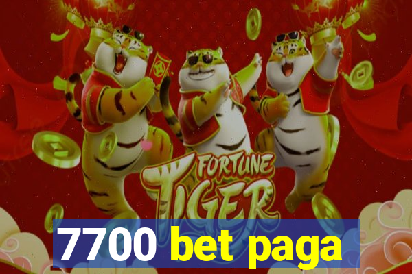 7700 bet paga