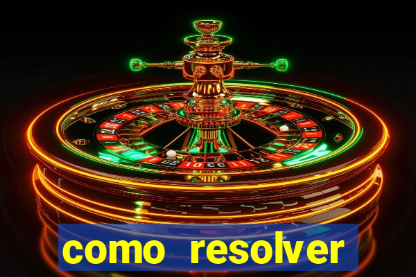 como resolver reclamado apenas por dispositivo registrado