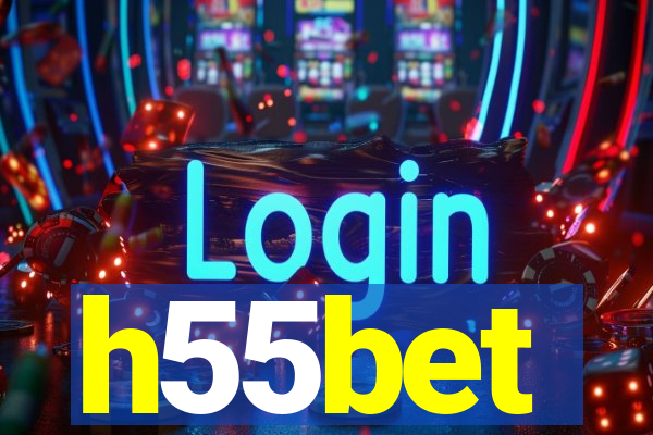 h55bet