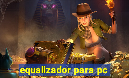 equalizador para pc