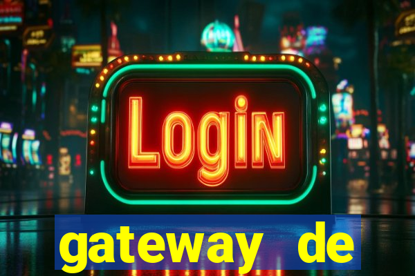 gateway de pagamento para cassino