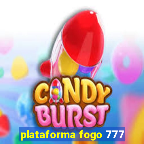 plataforma fogo 777