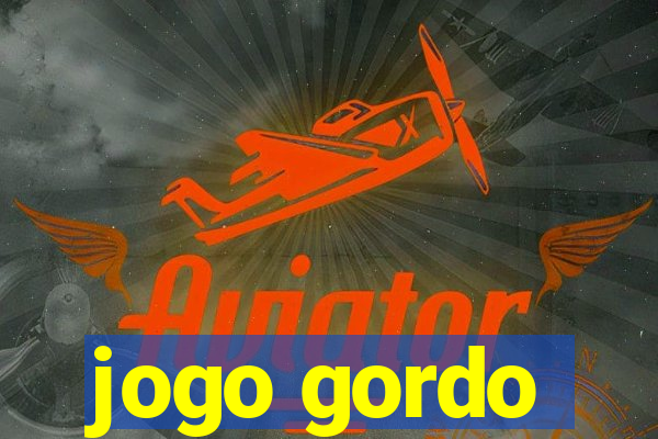 jogo gordo