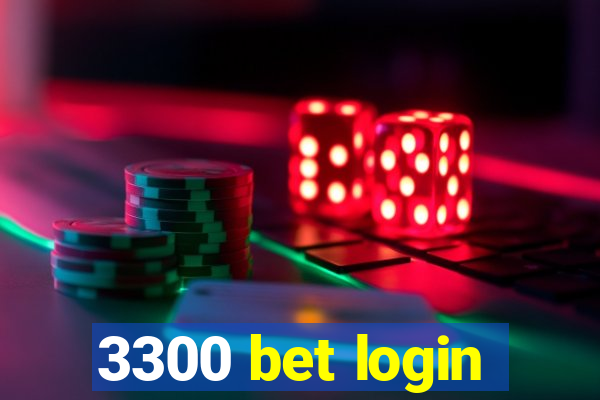 3300 bet login
