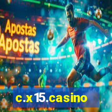 c.x15.casino