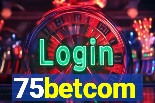 75betcom