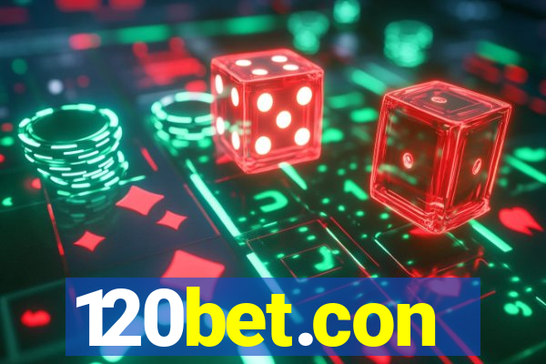 120bet.con