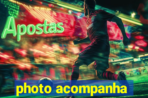 photo acompanha