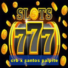 crb x santos palpite