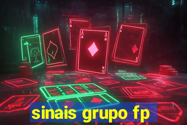 sinais grupo fp