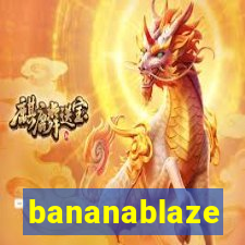 bananablaze