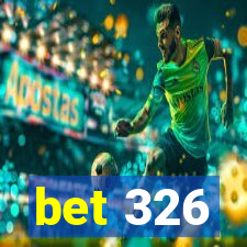 bet 326