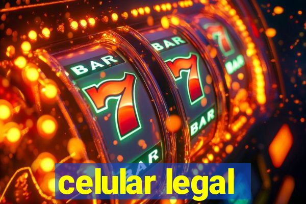celular legal
