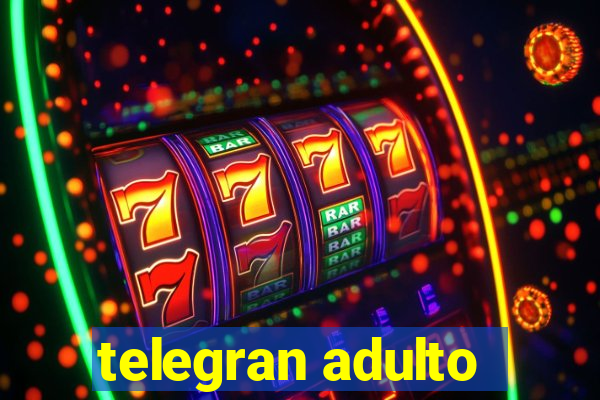 telegran adulto