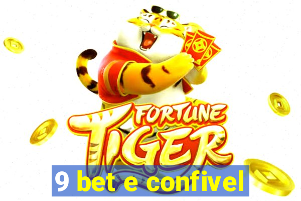 9 bet e confivel