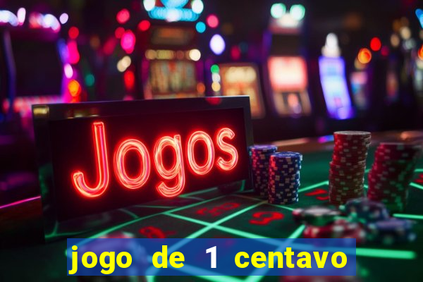 jogo de 1 centavo na betano