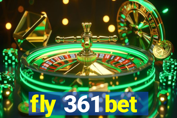 fly 361 bet