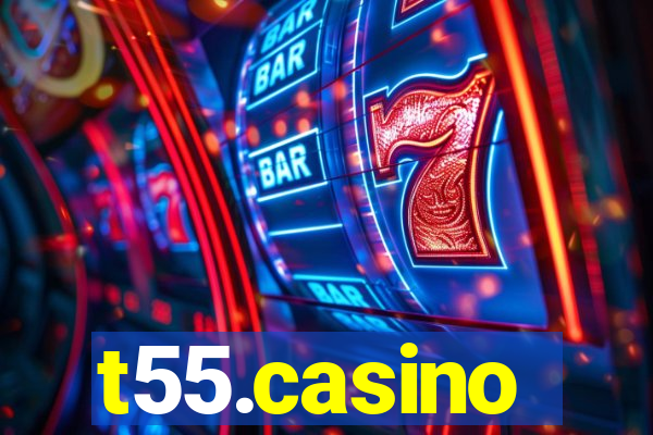t55.casino