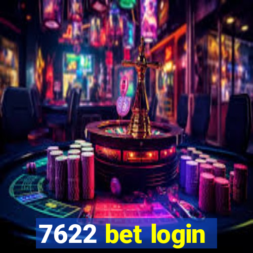7622 bet login