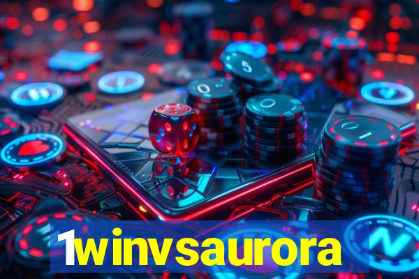 1winvsaurora