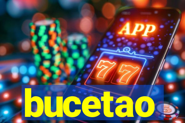 bucetao