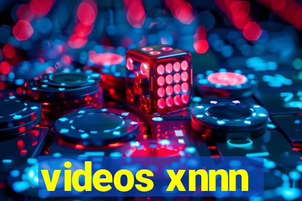 videos xnnn